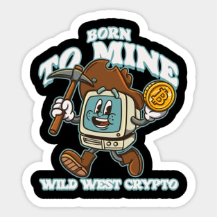 Funny Crypto Mining Sticker